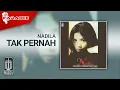 Nadila - Tak Pernah (Official Karaoke Video)