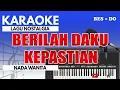Karaoke - Berikan Kepastian // Hetty Koes Endang ( Nada Wanita )