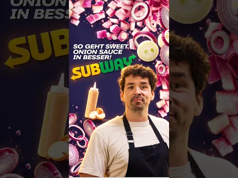 So geht Sweet Onion Sauce von Subway in besser!