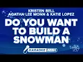 Do You Want To Build A Snowman Karaoke from Frozen