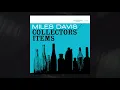 Miles Davis - In Your Own Street Way (Rudy Van Gelder Remaster) from Collectors' Items
