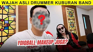 YOIQBALL DIMAKE UP SAMA DRUMMER KUBURAN BAND?