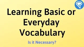 Learning Basic or Everyday Vocabulary
