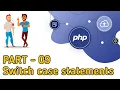 PHP full course part - 09 switch statements developer rezwan