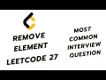 Remove Element Leetcode 27 Data Structure Interview Question