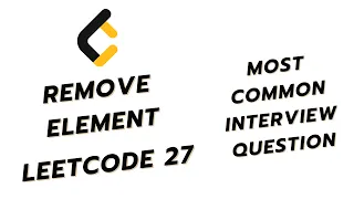 Remove Element Leetcode 27 Data Structure Interview Question