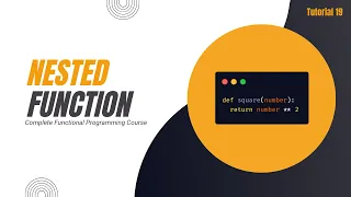 Nested Function in Python Complete Functional Programming Course in Python Tutorial 19
