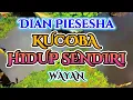 Download Lagu KUCOBA HIDUP SENDIRI - DIAN PIESESHA || COVER BY SWAMEDHA #dianpiesesha #kucobahidupsendiri
