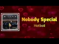 Hotboii & Future - Nobody Special (Lyrics)