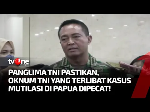Sikap Tegas Jenderal Andika Perkasa Kasus Libatkan Oknum TNI