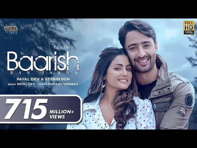 Download MP3 Baarish Ban Jaana (Official Video) Payal Dev, Stebin Ben | Hina Khan, Shaheer Sheikh | Kunaal Vermaa