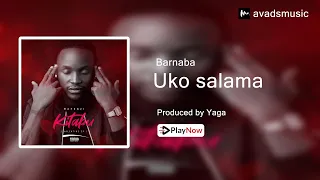 barnaba uko salama mapenzi kitabu ep official audio mp4 