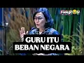 Download Lagu Guru Bukan Beban Negara, Kalianlah yang Beban Rakyat.