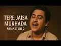 Download Lagu Tere Jaisa Mukhada Toh | Kishore Kumar | Remastered