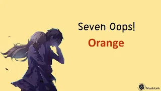 Download 7!!  Orange Full Version +  | Lirik Terjemahan Indonesia MP3