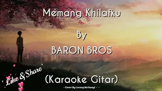 memang khilafku baron bros karaoke gitar cover 
