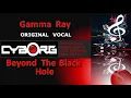 Gamma Ray - Beyond The Black Hole ORIGINAL VOCAL LYRIC SYNC