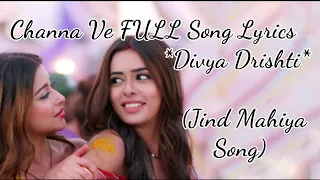 channa ve full song divya drishti serial song jind mahiya song star plus hd lyrical video 