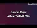 Download Lagu Asma ul Husna - Sulis \u0026 Haddad Alwi ( Lirik )