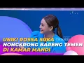 Download Lagu Unik! ROSSA Suka Nongkrong Bareng Temen Di Kamar Mandi | BROWNIS (23/5/23) S1