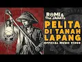 Download Lagu ROMI \u0026 The JAHATs - PELITA DI TANAH LAPANG