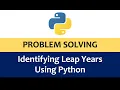 Identifying Leap Years using Python