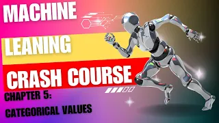 Machine Learning Crash Course Label Encoding