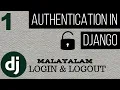 Django Authentication Tutorial in Malayalam Part 1 Login and Logout in Django Django Malayalam