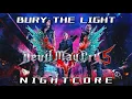 Lagu Devil May Cry 5 - Bury the Light (Cover LITTLE V) HQ ✘ Nightcore | [AFTERMOVIE SPECIAL)