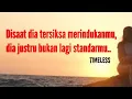 Download Lagu Dia tersiksa pedihnya kenyataan, merindukanmu disaat standarmu berubah || Timeless
