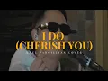 Download Lagu I Do (Cherish You) - 98 Degrees | Khel Pangilinan Cover with Lyrics (Wedding Love Song)