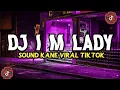 Download Lagu DJ I M LADY SOUND KANE || TERBARU 2022 YANG KALIAN CARI !