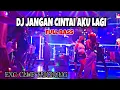 Download Lagu DJ JANGAN CINTAI AKU LAGI TIKTOK VIRAL REMIX FULL BASS 2022 | EXO CLUB TAICHUNG TAIWAN