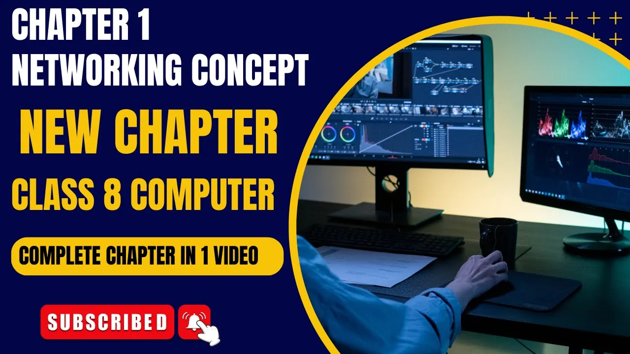 Chapter 1 Networking Concept | New Chapter | Class 8 Computer | complete chapter explanation