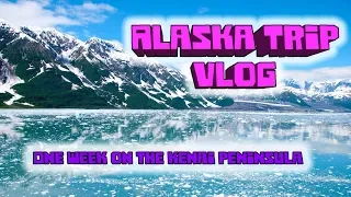 Kenai Peninsula Alaska Travel and Fishing Vlog