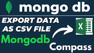 How to export Mongodb collection or table data to CSV Excel in Mongo Compass