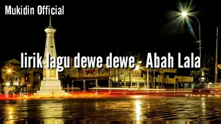 Download LIRIK LAGU DEWE-DEWE ABAH LALA MP3