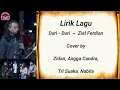 Download Lagu Lirik Lagu Duri - Duri ~ Ziell Ferdian ( Cover ) Zidan, Angga Candra, Tri Suaka, Nabila