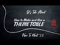02 How to Make and Use a Theme Table