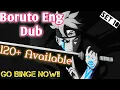 Boruto Dub 120 Episode Available to Watch Set 10 Boruto English Dub 120