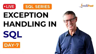 SQL Series Day 7 SQL Exception Handling Exception Handling in SQL SQL Intellipaat