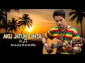 Lagu Cover Lagu Broery Marantika - Aku Jatuh Cinta (Reggae Timur)