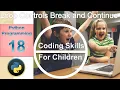 Loop Controls Break and Continue in python Urdu-Hindi Lecture 18 by Coding Skills for Children