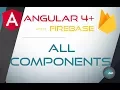 6 ALL COMPONENTS - Angular 4 with Firebase Material Design