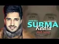 Lagu Mp3 Song:SURMA KAALA | Jassi Gill Ft. Rhea Chakraborty| Snappy, Jass Manak_ Crew Songs