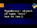 TypeError object of type bool has no len