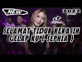 Download Lagu Dj Selamat Tidur Kekasih Gelap Ku ( SEPHIA ) Remix Tiktok Terbaru 2022 Full Bass Bikin Jemping !!