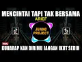 Download Lagu DJ MENCINTAI TAPI TAK BERSAMA ARIEF - REMIX VIRAL TIKTOK TERBARU 2023