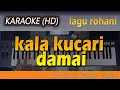 Download Lagu Karaoke KALA KUCARI DAMAI | Lagu Rohani Lirik - Tanpa Vokal