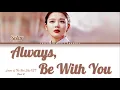 Download Lagu SOLAR (MAMAMOO) - 'Always, Be With You' [Lovers of the Red Sky OST Part 2/Color Coded/가사/Han/Rom/Eng